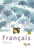 Français 1re Textes et perspectives