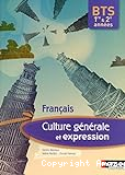 Français : Culture générale et expression BTS 1re & 2ème années