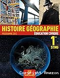 Histoire géographie éducation civique 1re STGM