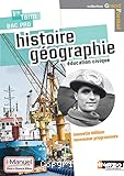 Histoire Géographie Education civique 1re - Term BAC PRO