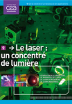 Le laser : un concentré de lumière