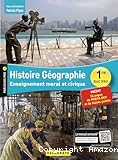 Histoire Géographie Enseignement moral et civique 1re BAC PRO