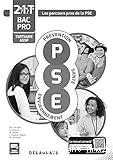 PSE Prévention - Santé - Environnement Bac Pro Tertiaire ASSP 2de, 1re, Tle