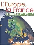 L'europe, la France : géographie 1ères ; ES, L ; S