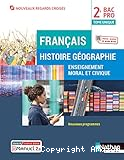 Français Histoire Géographie Enseignement moral et civique 2de BAC PRO