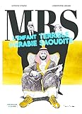 MBS L’enfant terrible d’Arabie saoudite