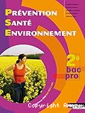 Prévention Santé Environnement 2e bac pro