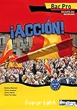 Accion ! Espagnol Bac Pro