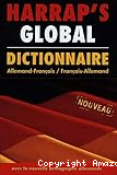 Harrap's global : dictionnaire allemand-français ; français-allemand