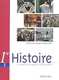 Histoire 1ère S : le monde contemporain (1850-1945)