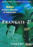 Textes, analyse littéraire et expression : français 2de