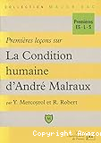Premières leçons sur la condition humaine d'André Malraux