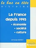 La France depuis 1945 : économie, société, culture