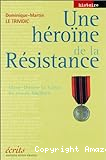 Une Héroïne de la résistance : Marie-Thérèse Le Calvez du réseau Shelburn