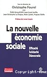 La nouvelle économie sociale : efficacité, solidarité, démocratie