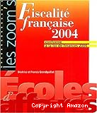 Fiscalité française 2004 (conformes à la loi de finances 2004)