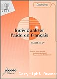Individualiser l'aide en français : classe de seconde