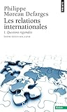 Relations internationales, Tome 1