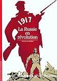 1917 La Russie en révolution