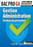 Gestion-Administration - Préparation à l'épreuve E2 : gestion administrative des relations avec le personnel