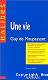 Une vie : Guy de Maupassant