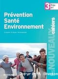 Prévention Santé Environnement 3e Prépa pro