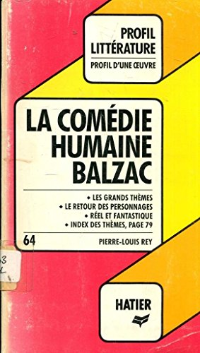 La comédie humaine : Balzac