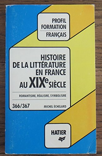 Histoire de la littérature en France au XIXè siècle