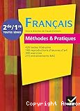 Français Méthodes & Pratiques 2de/1re toutes séries