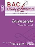 Lorenzaccio : Alfred de Musset