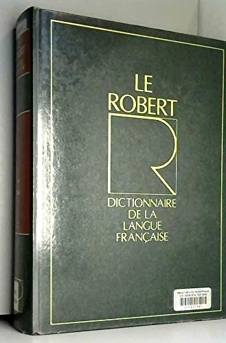 Le grand Robert de la langue française , Tome 7 P-Raisi